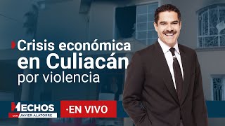 ENVIVO  Suman 5 días de violencia en Sinaloa Hechos con Javier Alatorre 13092024 [upl. by Onaicnop]