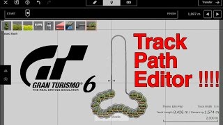 GT6 Track Path Editor Course Maker Tutorial [upl. by Ahrendt]