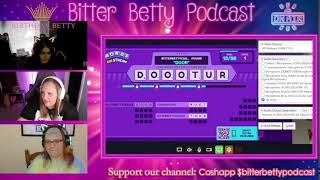 Bitter Betty Podcast Live now [upl. by Saw]