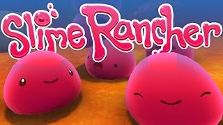 Slime Rancher Demo [upl. by Aneehsram]