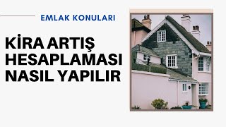 Kira Artış Hesaplama  Kira Artış Oranı Hesaplama Nasıl Yapılır [upl. by Brodeur]