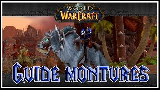 World Of Warcraft  Guide Montures  Cor de loup Orgrimmar FR HD1080 [upl. by Northey]