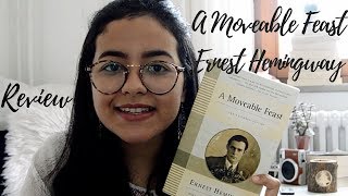 A Moveable Feast by Ernest Hemingway  A Review ENGLISH VIDEO  2018 [upl. by Queen]