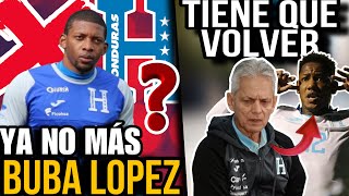 🚨BUBA LÓPEZ NO VOLVERÁ A SER CONVOCADO Y EXTRAÑAMOS A ROMELL QUIOTO EN LA SELECCIÓN [upl. by Oicram585]