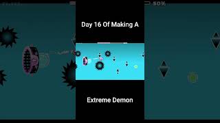 Day 16 Of Making An Extreme Demon In Geometry Dash geometrydash gddemon gmd gaming gd shorts [upl. by Ramel]