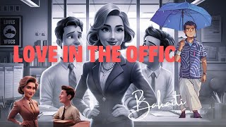 Love in the Office From Colleagues to Lovers story love official romantic storytelling [upl. by Kristi]