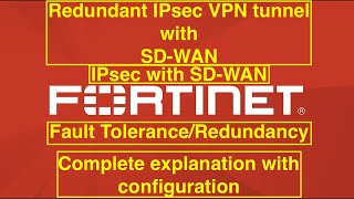 Fortigate Redundant IPsec VPN with SDWAN SDWAN IPsec tunnel [upl. by Weinhardt]