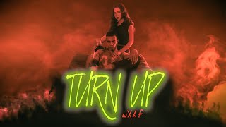 WXLF  TURN UP Officiel Music Video [upl. by Nahsad310]