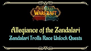 Lets Play  Everyquest  WOW  Zandalari Troll Race Unlock  Allegiance of the Zandalari [upl. by Lyrred]