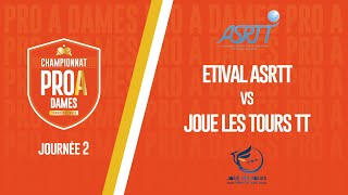 PRO A DAMES  J2  ETIVAL ASRTT vs JOUE LES TOURS TT [upl. by Ramsden]