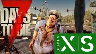 7 Days to Die Console Edition 10 On Xbox Series S Live [upl. by Milzie]