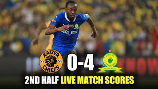 The 2nd Half Mamelodi Sundowns vs kaizer chiefs 04 Carling Knockout Live Match Scores [upl. by Reena632]