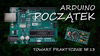 Arduino 1 POCZĄTEK [upl. by Eelame]