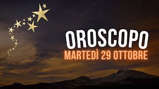 Oroscopo e classifica di Martedì 29 Ottobre [upl. by Abeh190]