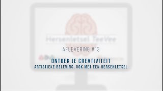 HersenletselTeeVee 13  Ontdek je creativiteit [upl. by Gerrie]