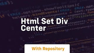 html set div center [upl. by Ycart862]