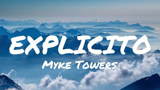 Myke Towers  Explícito LetraLyrics [upl. by Evelin232]