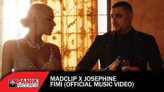 Mad Clip X Josephine  Fimi  Official Music Video [upl. by Nylesoy720]