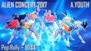 ALiEN Dance Studio CONCERT 2017  AYOUTH  BO  Pep Rally  Fancam by lEtudel [upl. by Olmstead]