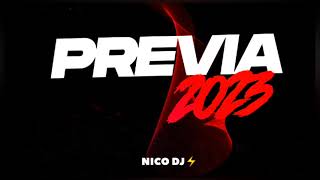 🔥MIX PREVIA 2023🔥  MIX FIESTERO  LO MAS ESCUCHADO  NICO DJ⚡ [upl. by Ronica125]