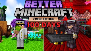 I Survived 100 Days in BETTER Minecraft Hardcore [upl. by Anjali]