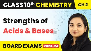 Strengths of Acids and Bases  Acids Bases and Salts  Class 10 Chemistry Chapter 2 [upl. by Uziel]