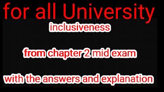 inclusiveness chapter 2 mid exam with the answers and explanation [upl. by Atalayah]