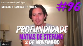 96 PROFUNDIDADE  2 DE NOVEMBRO matíasdestefano [upl. by Demha5]