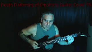 Death Flattening of Emotions Jackson Guitar Cover TN [upl. by Chadd]