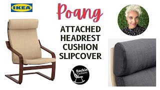 How to install your IKEA POANG slipcover by Rockin Cushions  Attached headrest style [upl. by Lally]