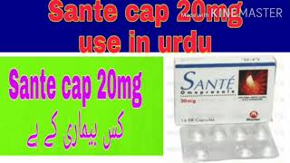 Sante cap 20mg use in urdu  Sante cap 20mg kis bimari ke hai technical and medical information [upl. by Eyram612]