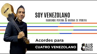 SOY VENEZOLANO Acordes para Cuatro Venezolano Prof Alis Cruces [upl. by Chapnick932]