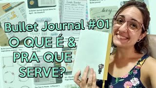 Série Bujo 01 O que é Bullet Journal Para que serve [upl. by Odnarb]