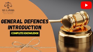 Introduction to GENERAL DEFENCE  Types of General Defences  law of tort  MY LAWRD [upl. by Sachsse]