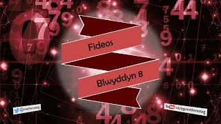 Fideos Mathemateg Blwyddyn 8 [upl. by Esidarap348]