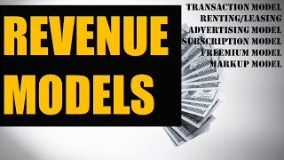 Revenue Models Explained With Examples [upl. by Harms]