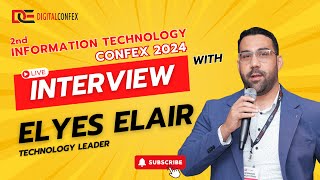 Elyes Elair Live Interview at 2nd IT Confex on 16 Oct 2024  technology ai digital interview [upl. by Mcmath810]