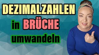 DEZIMALZAHLEN in BRÜCHE ganz einfach umwandeln [upl. by Anaig]