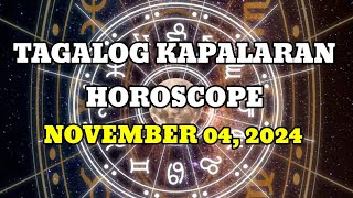 TAGALOG KAPALARAN HOROSCOPE 11042024  LuckySWERTE 14 [upl. by Rahman27]