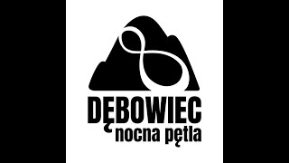 Nocna Pętla Dębowiec [upl. by Reger]