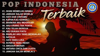 Pop Indonesia Terbaik  Lagu  lagu Indonesia Full Album Official Music Video [upl. by Rizzo430]