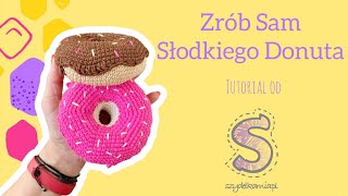 Zrób Sam maskotkę na szydełku ☆ Słodki Donut ☆ tutorial krok po kroku [upl. by Daughtry]