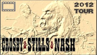 Crosby Stills amp Nash  Live Tour 2012  Full Concert 219 HD [upl. by Ixel]