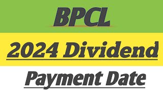 BPCL Dividend history  BPCL Dividend 2024  BPCL Dividend payment date [upl. by Pen]