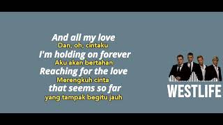 Westlife  My Love  Lirik dan Terjemahan 🎶 [upl. by Elayne]