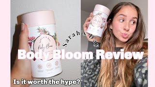 IS IT WORTH IT Sarahs Day Body Bloom Honest Review  Hallie Casey [upl. by Rizan]