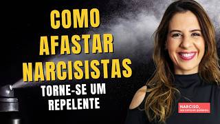 COMO AFASTAR NARCISISTAS TORNESE UM REPELENTE [upl. by Ivana]