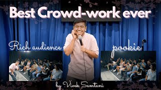 BEST crowdwork ever  Stand Up Comedy by Vivek Samtani [upl. by Peirsen45]