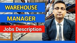 Warehouse Manager ka kya kaam hota hai  Warehouse Manager Roles and Responsibilities [upl. by Curran188]