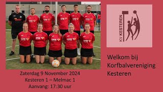 Korfbalwedstrijd Kesteren 1  Melmac 1 09112024 [upl. by Ennaer]